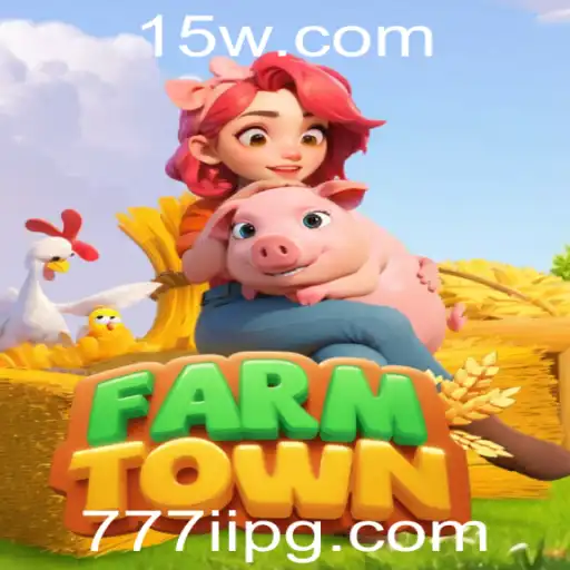 FarmTown: Uma Imersão no Mundo Agrícola com a Palavra-Chave 777ii
